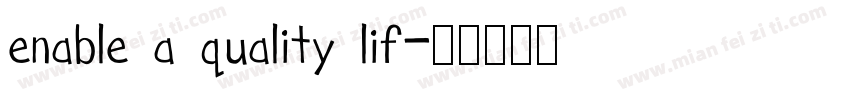 enable a quality lif字体转换